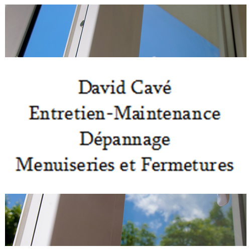 David Cavé – Entreprise de fermeture et menuiserie Rouen (76) – fermeture habitat, menuiseries (alu,bois,pvc) – à Deville les Rouen – (76 - Seine-Maritime)